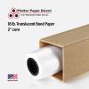 36'' x 150' Rolls - 18# Translucent Bond - 2'' Core