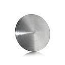 5/16-18 Threaded Rounded Caps Diameter: 1 1/4'', Height: 1/8'', Brushed Satin Stainless Steel Grade 304 [Required Material Hole Size: 3/8'']